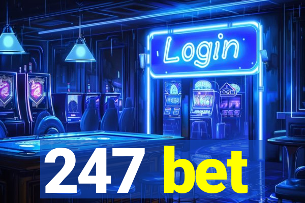 247 bet